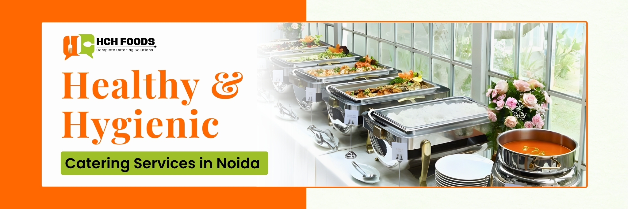 Healthy and Hygienic Catering Services in Noida