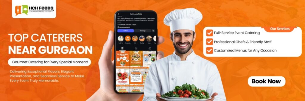 Top Caterers near Gurgaon | HCH Foods